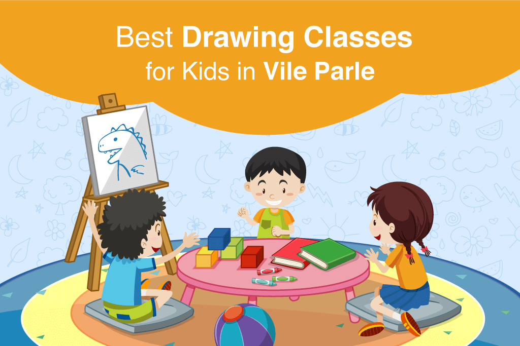 Best Drawing Classes for Kids in Vile Parle