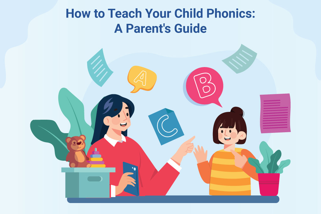 How to Teach Your Child Phonics: A Parent's Guide